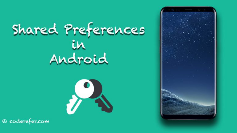 Android SharedPreferences Example – Android Storage Types Tutorial #1