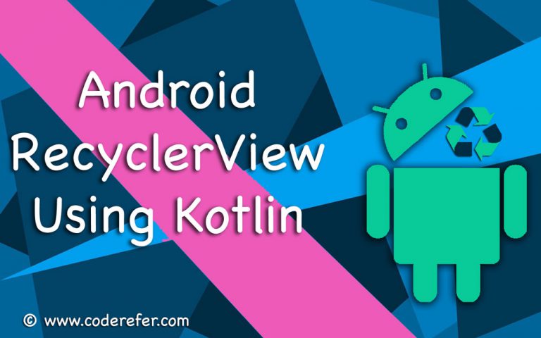 Android RecyclerView using Kotlin