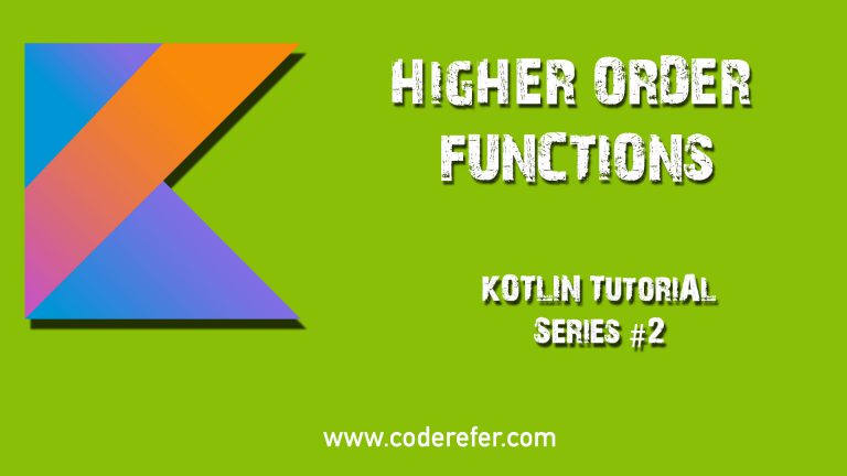 Higher Order Functions in Kotlin with examples