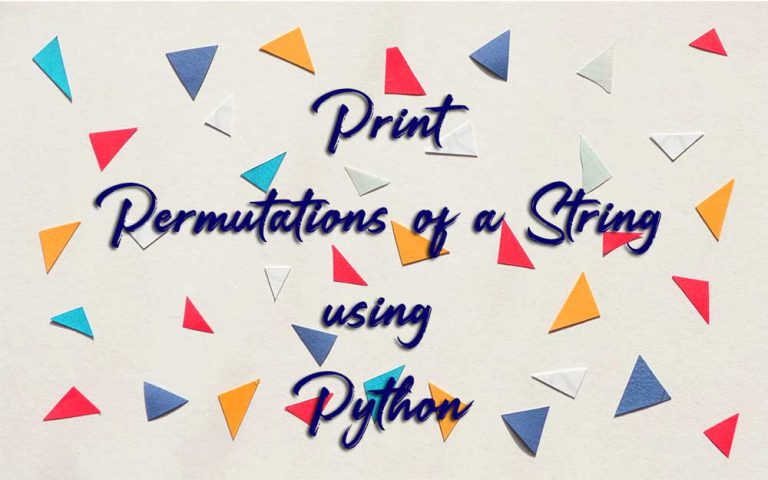 Print all permutations of a string using Python